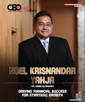 Noel Krisnandar Yahja: Driving Financial Success For Strategic Growth 